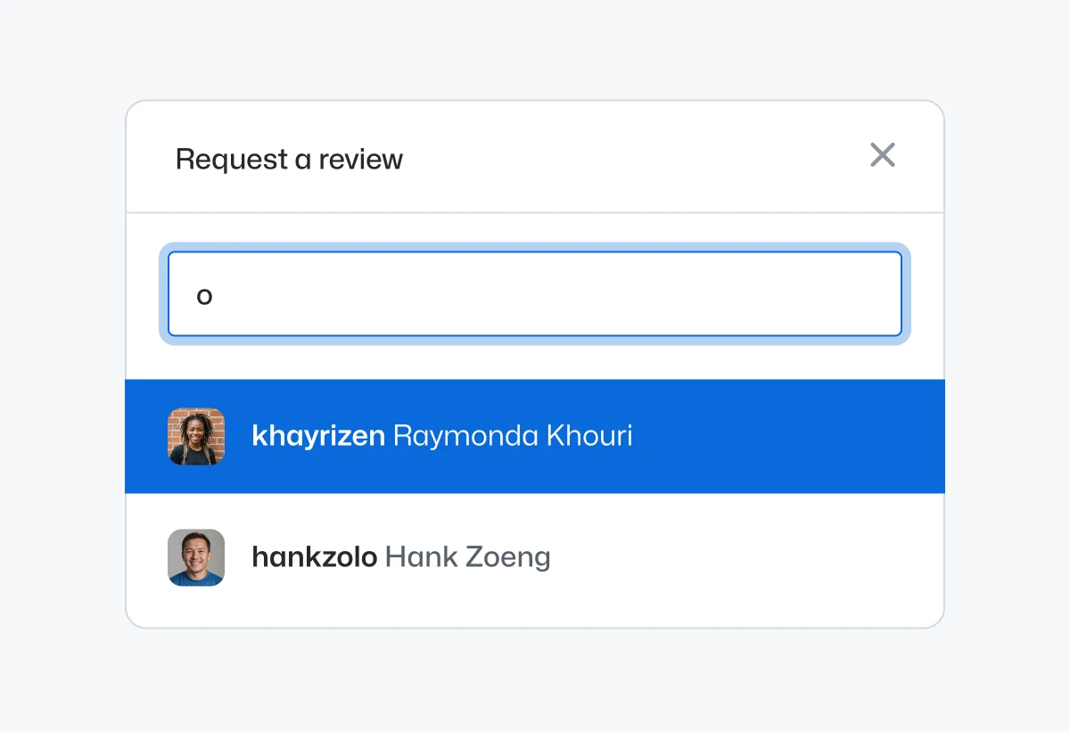 The image shows a user interface for requesting a review. At the top, there is a text box with the placeholder "Request a review" and an input field below it containing the letter "o". Underneath the input field, there are two user suggestions: "kharyrizen Raymonda Khouri" with an avatar of a person, and "hankzolo Hank Zoeng" with an avatar of another person. 