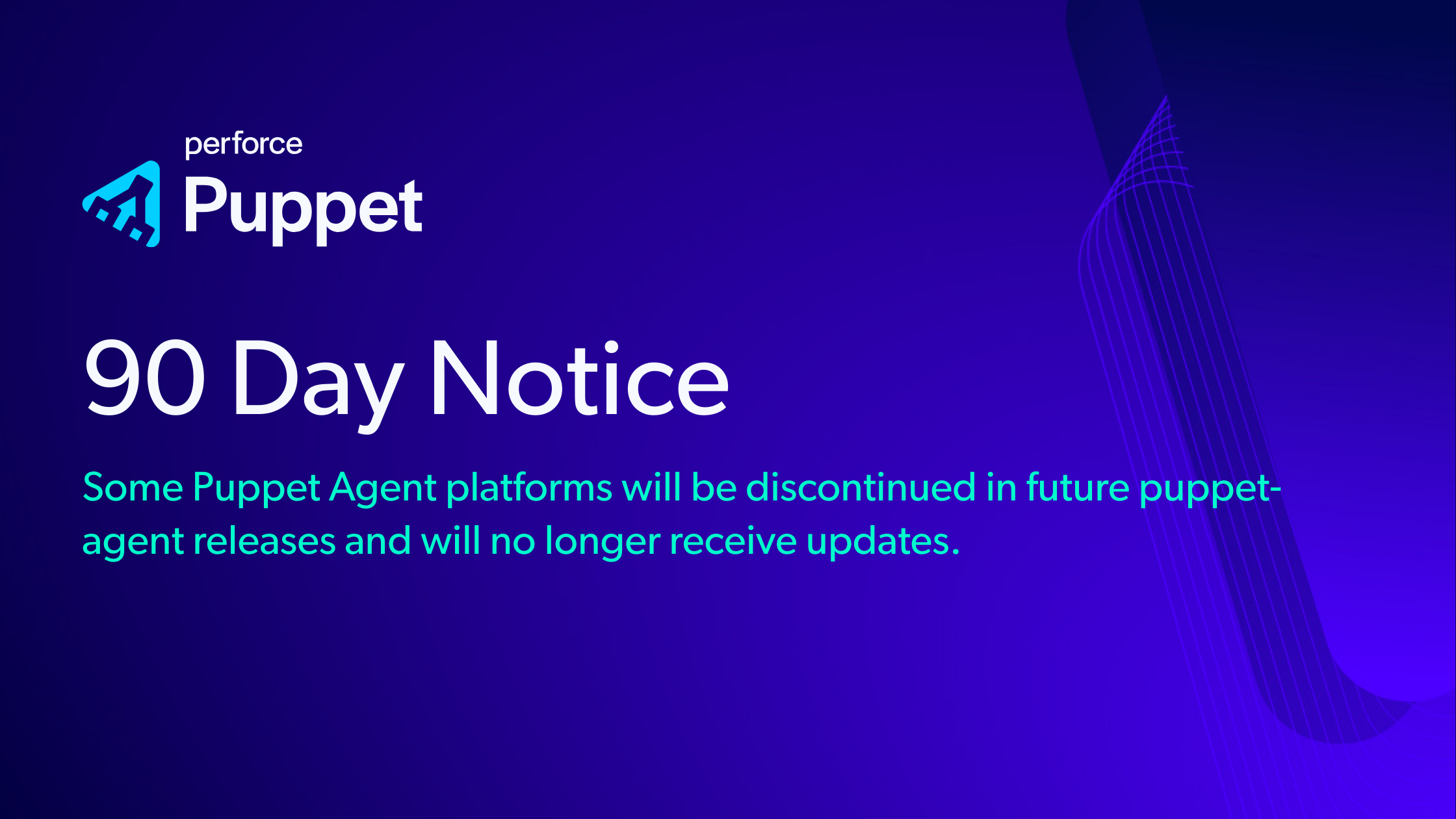 Puppet Agent OS Support EOL: 90 Day Notice
