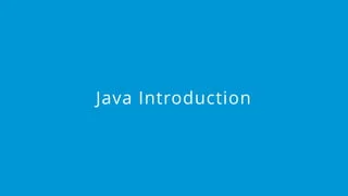 `
https://www.edureka.co/java-j2ee-soa-trainingEDUREKA JAVA CERTIFICATION TRAINING
Java Introduction
 