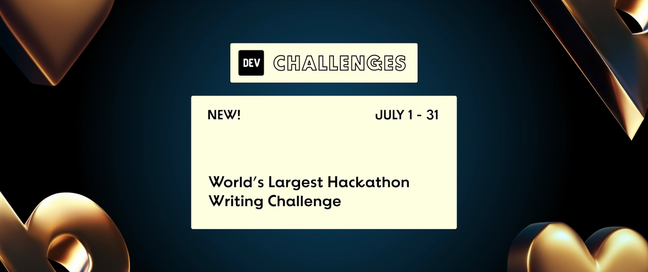 World's Largest Hackathon Writing Challenge